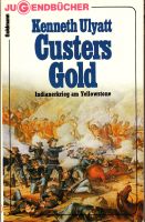 Custers Gold Indianderkrieg am Yellowstone - Ausgabe von 1971 Rheinland-Pfalz - Ferschweiler Vorschau