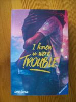 I knew u were Trouble von Kami Garcia, Taschenbuch Aubing-Lochhausen-Langwied - Aubing Vorschau