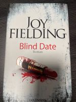 Buch Blind Date Joy Fielding Nordrhein-Westfalen - Zülpich Vorschau