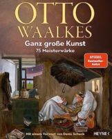 Otto Waalkes Ganz große Kunst 75 Meisterwerke Bayern - Oberstaufen Vorschau