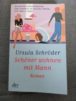 Ursula Schröder Schöner Wohnen mit Mann Buch Roman Sachsen - Lichtenau Vorschau