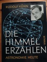 Die Himmel erzählen - Astronomie heute - von Rudolf Kühn Bayern - Bad Kissingen Vorschau