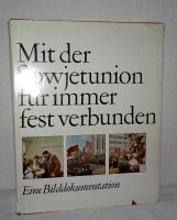 Mit der Sowjetunion für immer fest verbunden Thüringen - Suhl Vorschau