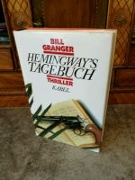 Hemingway's Tagebuch/Bill Granger Nordrhein-Westfalen - Bergisch Gladbach Vorschau