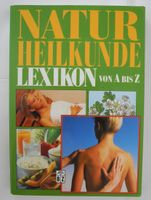 Naturheilkunde Lexikon von A bis Z; 239 Seiten; ISBN 3-8166-97410 Rheinland-Pfalz - Neustadt an der Weinstraße Vorschau
