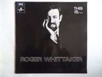 orig.Vinyl LP Schallplatte Roger Whittaker"this is.."#809# Rheinland-Pfalz - Wershofen Vorschau