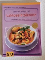 Buch "Gesund essen bei Laktoseintoleranz" Baden-Württemberg - Neresheim Vorschau