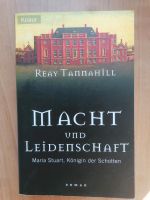 Macht und Leidenschaft - Maria Stuart (Reay Tannahill) Brandenburg - Potsdam Vorschau