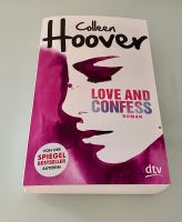 Love and Confess - Colleen Hoover Niedersachsen - Sassenburg Vorschau