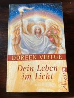 Buch Doreen Virtue „Dein Leben im Licht“ Weg zu den Engeln Bayern - Ramerberg Vorschau