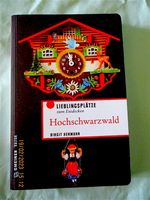 Neu Hochschwarzwald Lieblingsplätze z.entdecken,Seiten:188 Baden-Württemberg - Freiburg im Breisgau Vorschau