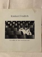Rainhard Fendrich LP Schallplatte Vinyl Ich wollte nie einer.... Nordrhein-Westfalen - Neukirchen-Vluyn Vorschau