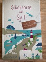 Glücksorte auf Sylt Buch neu! Hessen - Lich Vorschau