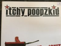 Itchy Poopzkid - Time to Ignite - CD Bayern - Maisach Vorschau