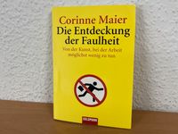 Corinne Maier - Die Entdeckung der Faulheit  - Goldmann Verlag Bayern - Laaber Vorschau