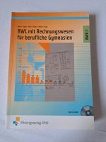 BWL mit Rechnungswesen berufliche Gymnasien, Band 1, 4. Auflage Baden-Württemberg - Hemsbach Vorschau