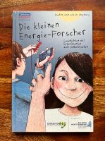 NEUES Buch ‚Die kleinen Energie-Forscher‘ Freiburg im Breisgau - Kirchzarten Vorschau