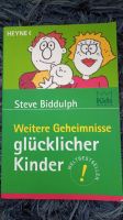 Weitere Geheimnisse glücklicher Kinder Buch Steve Biddulph Sachsen-Anhalt - Magdeburg Vorschau