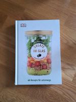 "Salat im Glas - 68 Rezepte für unterwegs" Anna Helm Baxter Nordrhein-Westfalen - Soest Vorschau