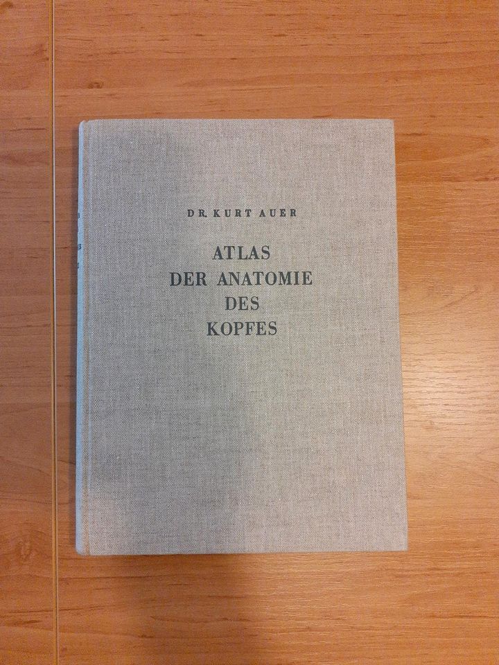 Atlas der Anatomie des Kopfes, Dr. Kurt Auer, 1935, 2. Auflage in Seifhennersdorf