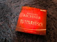 Hörbuch Totenrausch Bernd Aichner Krimi/Thriller Bayern - Baiersdorf Vorschau