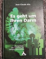 Es geht um ihren Darm - Jean Claude Alix Thüringen - Schloßvippach Vorschau