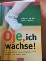 "oje, ich wachse" von Frans X. Plooij und Hetty van de Rijt Niedersachsen - Edewecht Vorschau