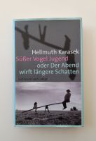 Hellmuth Karasek "Süßer Vogel Jugend oder Der Abend wirft..." Nordrhein-Westfalen - Verl Vorschau