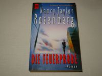 Die Feuerprobe - Kriminalroman  / Autorin: Nancy Taylor Rosenberg Bayern - Eggenfelden Vorschau