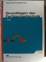 Lehrbuch Grundlagen der Fertigungstechnik von Bast/Dürr... Bayern - Gammelsdorf Vorschau