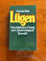 Sissela Bok: Lügen. Vom täglichen Zwang zur Unaufrichtigkeit. Hamburg-Nord - Hamburg Uhlenhorst Vorschau