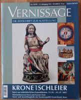 Vernissage –die Zeitschrift zur Ausstellung Krone und Schleier Essen - Steele Vorschau