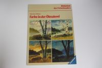 Farbe in der Ölmalerei von Wendon Blake Ravensburger Malen Hobby Bayern - Ruderatshofen Vorschau