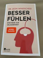 Buch: Besser fühlen Eine Reise zur Gelassenheit, Leon Windscheid Baden-Württemberg - Villingen-Schwenningen Vorschau