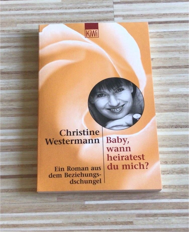 Baby wann heiratest du mich? von Christine Westermann in Leingarten