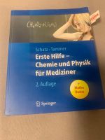 Erste Hilfe - Chemie und Physik für Mediziner 2. Auflage Rheinland-Pfalz - Kesseling Vorschau