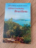 Kleine Geschichte Brasiliens Rinke Schulze Roman Stuttgart - Stuttgart-Ost Vorschau