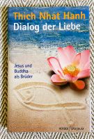 Dialog der Liebe Thich Nhat Hanh Buch Bücher Psychologie Sachbuch Bayern - Sulzbach-Rosenberg Vorschau