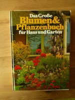 Das Große BLUMEN & PFLANZENBUCH für Haus und Garten Bayern - Ottobeuren Vorschau