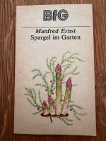 DDR Buch Manfred Ernst: Spargel im Garten. von 1985 Ratgeber Sachsen - Pegau Vorschau