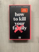 Spiegel Bestseller Roman how to kill your family von Bella Mackie Nordrhein-Westfalen - Erftstadt Vorschau