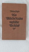 " Aus Wilhelm Raabes mystischer Werkstatt ", Helene Dose Thüringen - Ilmenau Vorschau