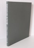 Bildband Buch Fotobuch Berlin Interiors - East meets West Brandenburg - Potsdam Vorschau