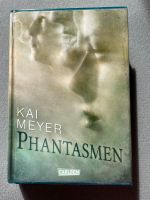 Kai Meyer - Phantasmen Baden-Württemberg - Schorndorf Vorschau