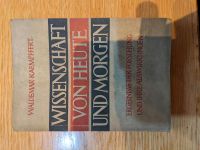 Antiquität Buch Wissenschaft von heute und morgen Nürnberg (Mittelfr) - Nordstadt Vorschau