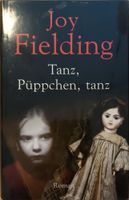 Joy Fielding – Tanz, Püppchen, tanz (gebundene Ausgabe) Baden-Württemberg - Trautenhof Vorschau