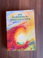 Buch Die Hebammensprechstunde Baden-Württemberg - Ettenheim Vorschau