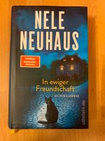 Nele Neuhaus, In ewiger Freundschaft Köln - Weidenpesch Vorschau