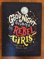 Good Night Stories for Rebel Girls: 100 Tales, English München - Ramersdorf-Perlach Vorschau