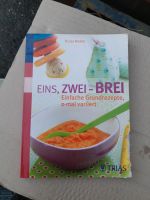 Kochbuch Eins, zwei - Brei Einfache Grundrezepte Sonnenstein (Eichsfeld) - Zwinge Vorschau